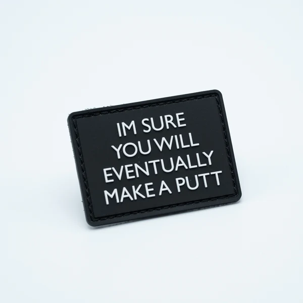 BouncebackDG PVC patch I'm sure you eventually make a putt