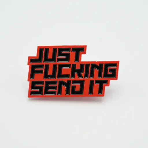 BouncebackDG Pin Just F send it